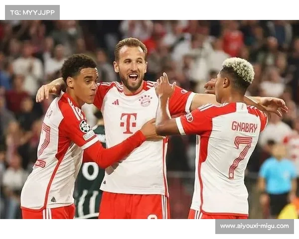 拜仁盛赞凯恩高效射手本色盼其长期留队打造全新进攻核心